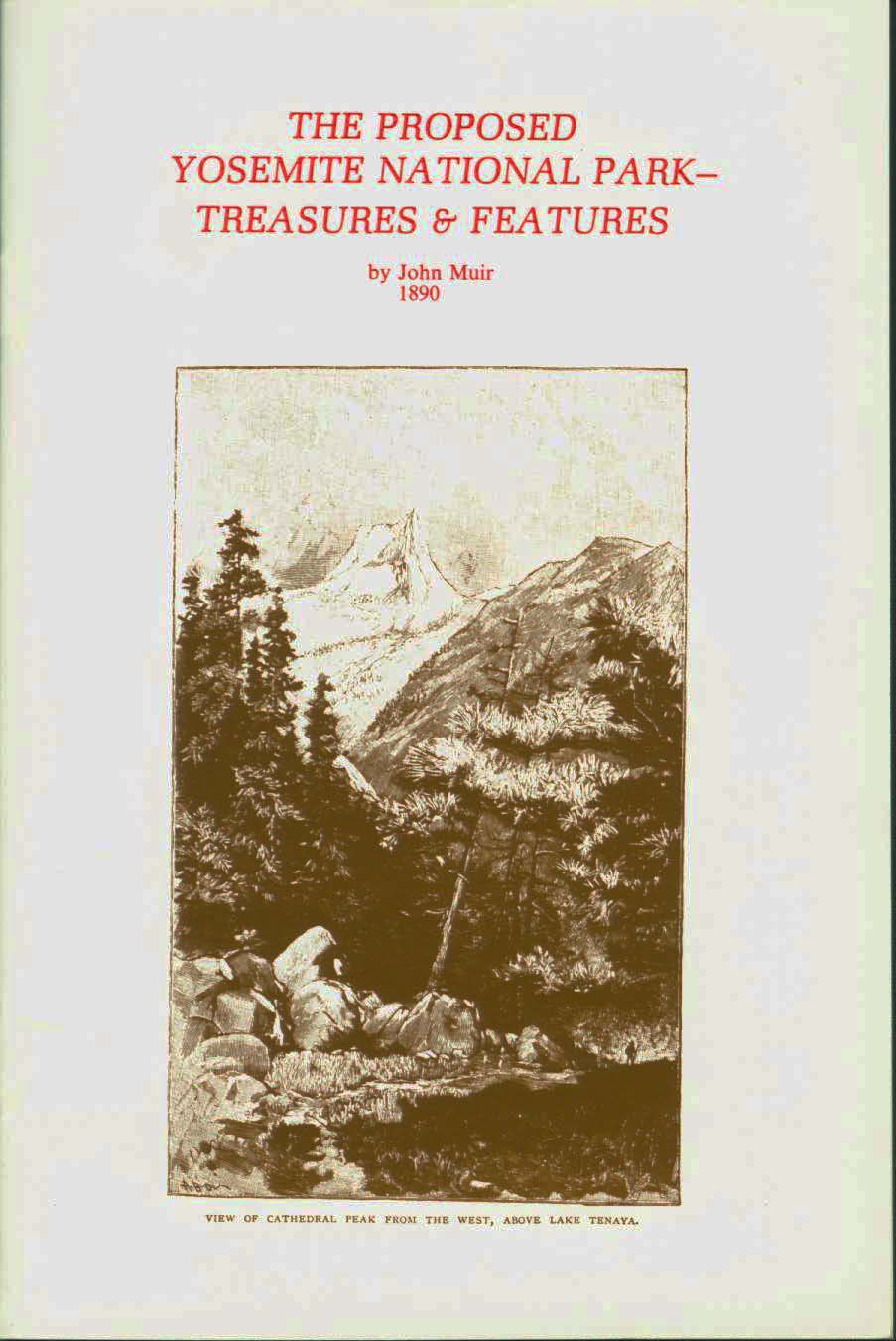 THE PROPOSED YOSEMITE NATIONAL PARK--treasures & features, 1890 (CA).